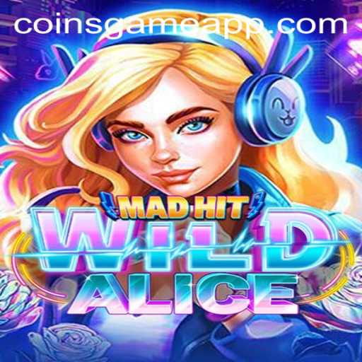 Unveiling the Thrilling World of MadHitWildAlice: A Coins Game Adventure