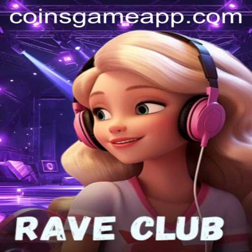 Discover the Excitement of RaveClub: The Ultimate Coins Game Experience